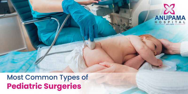 Most Common Types of Pediatric Surgeries